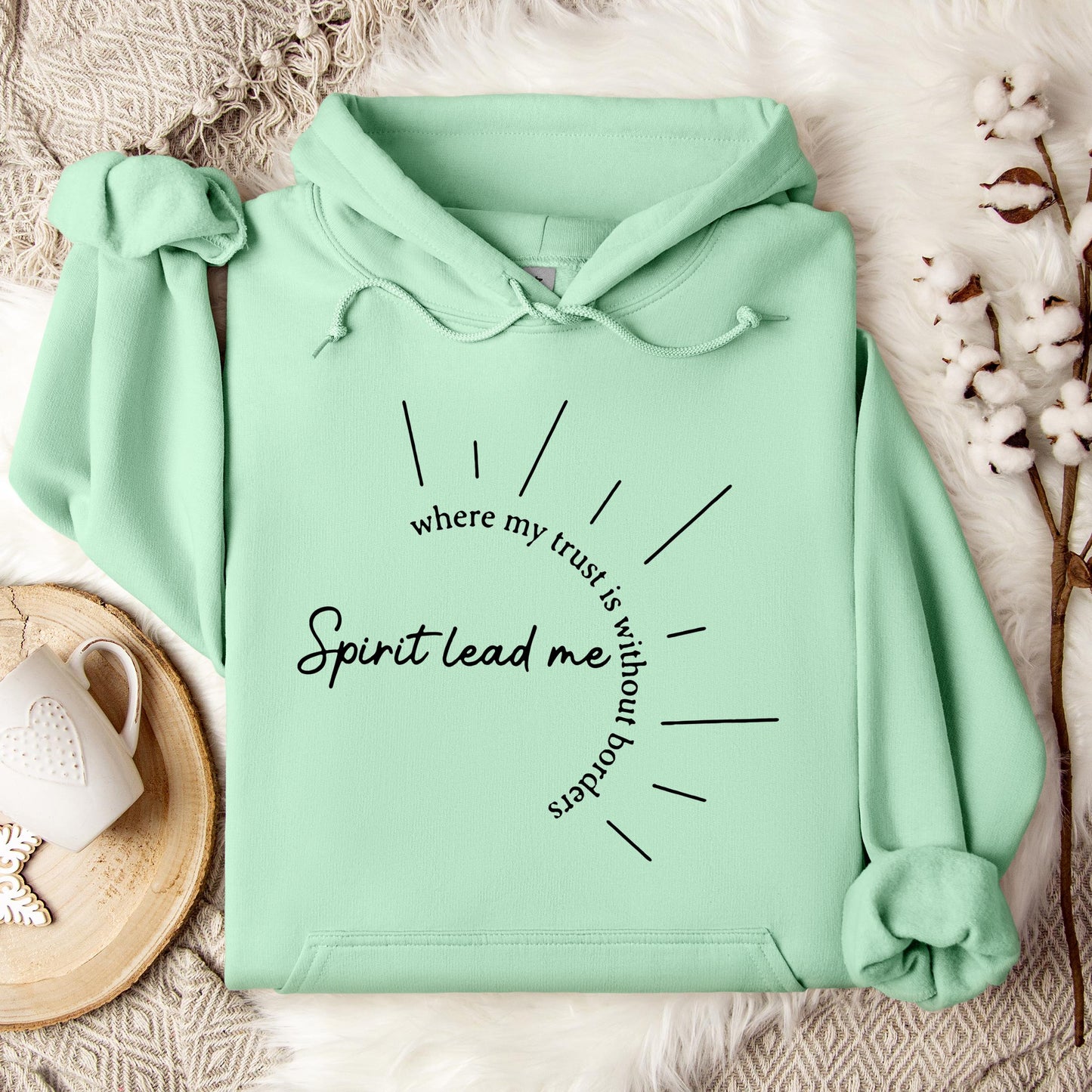 Spirit Lead Me Where My Trust Is Without Borders Hoodie
