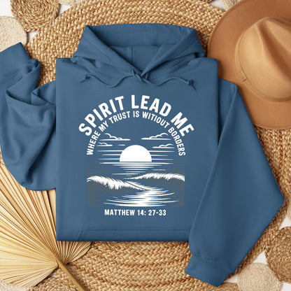 Spirit Lead Me Where My Trust Is Witiout Borders Matthew 14.27-33 01