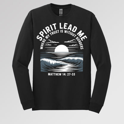 Spirit Lead Me Where My Trust Is Witiout Borders Matthew 14.27-33 01