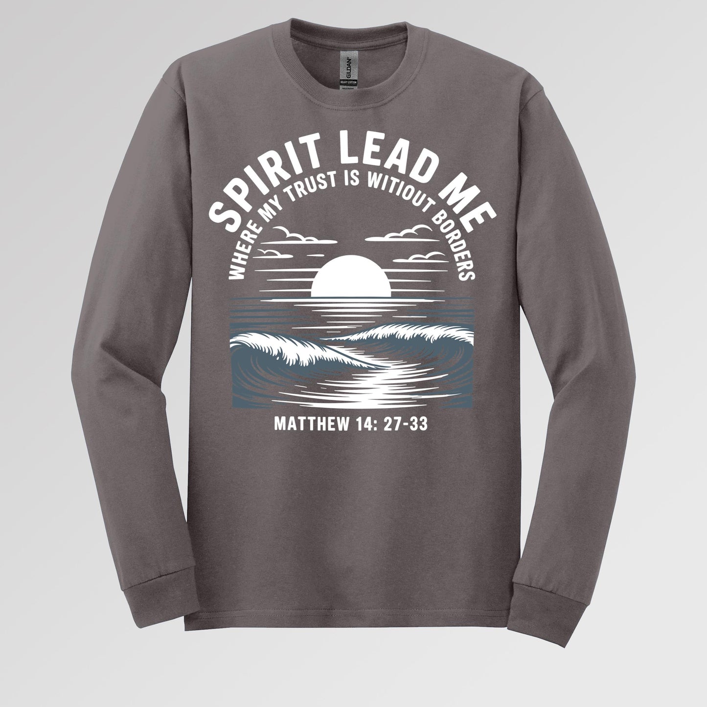 Spirit Lead Me Where My Trust Is Witiout Borders Matthew 14.27-33 01