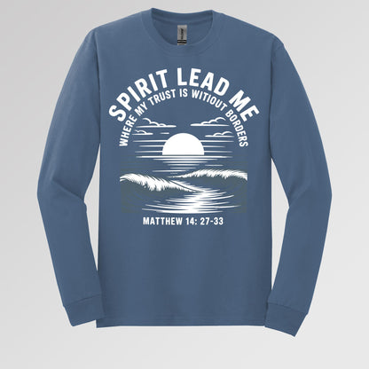 Spirit Lead Me Where My Trust Is Witiout Borders Matthew 14.27-33 01