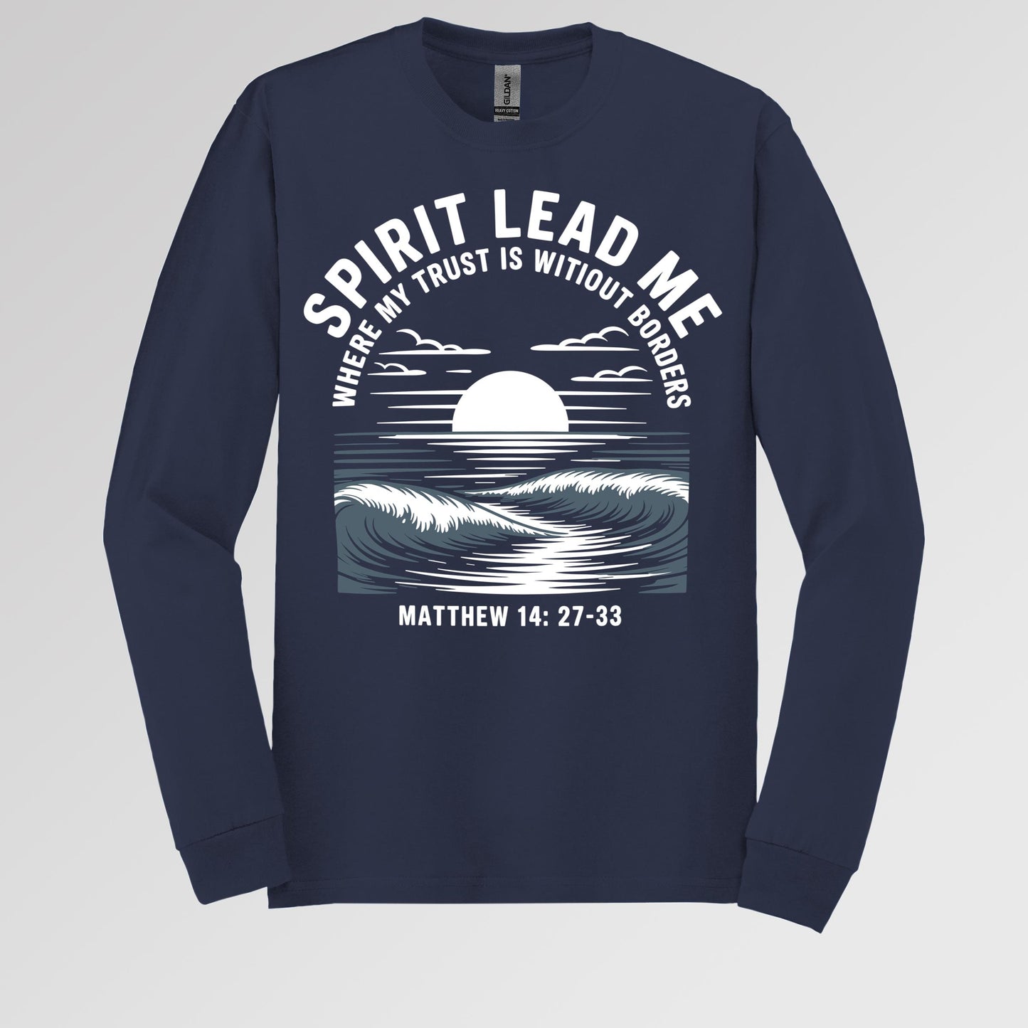 Spirit Lead Me Where My Trust Is Witiout Borders Matthew 14.27-33 01