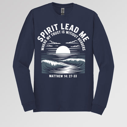 Spirit Lead Me Where My Trust Is Witiout Borders Matthew 14.27-33 01