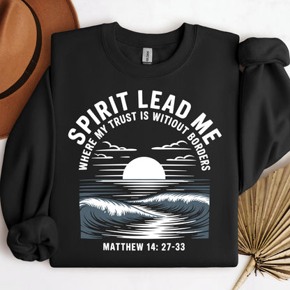 Spirit Lead Me Where My Trust Is Witiout Borders Matthew 14.27-33 01