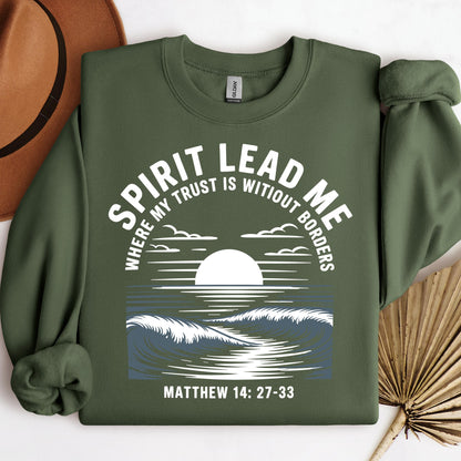 Spirit Lead Me Where My Trust Is Witiout Borders Matthew 14.27-33 01