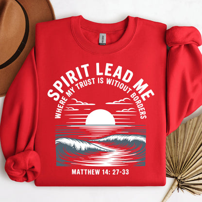 Spirit Lead Me Where My Trust Is Witiout Borders Matthew 14.27-33 01