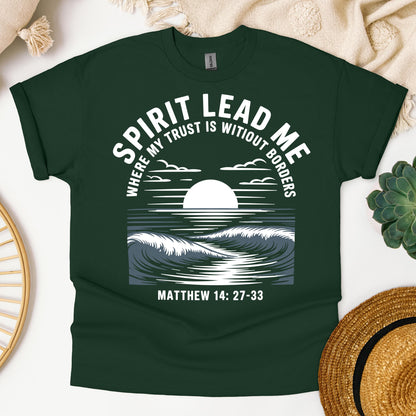 Spirit Lead Me Where My Trust Is Witiout Borders Matthew 14.27-33 01