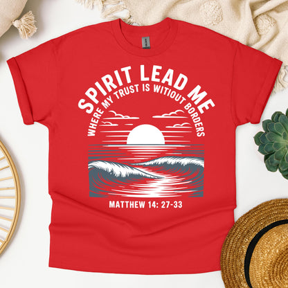 Spirit Lead Me Where My Trust Is Witiout Borders Matthew 14.27-33 01