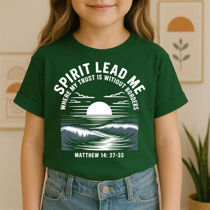 Spirit Lead Me Where My Trust Is Witiout Borders Matthew 14.27-33 01