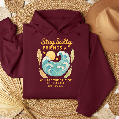 Stay Salty Friends You Are The Salt Of The Earth Matthew 5.13