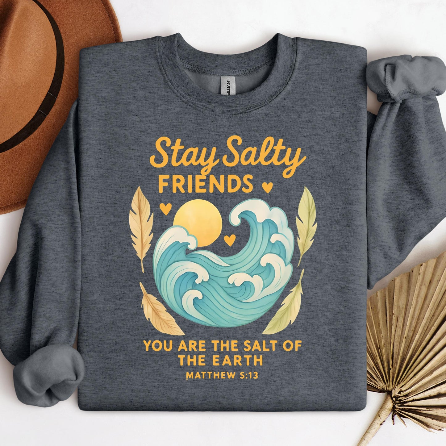 Stay Salty Friends You Are The Salt Of The Earth Matthew 5.13