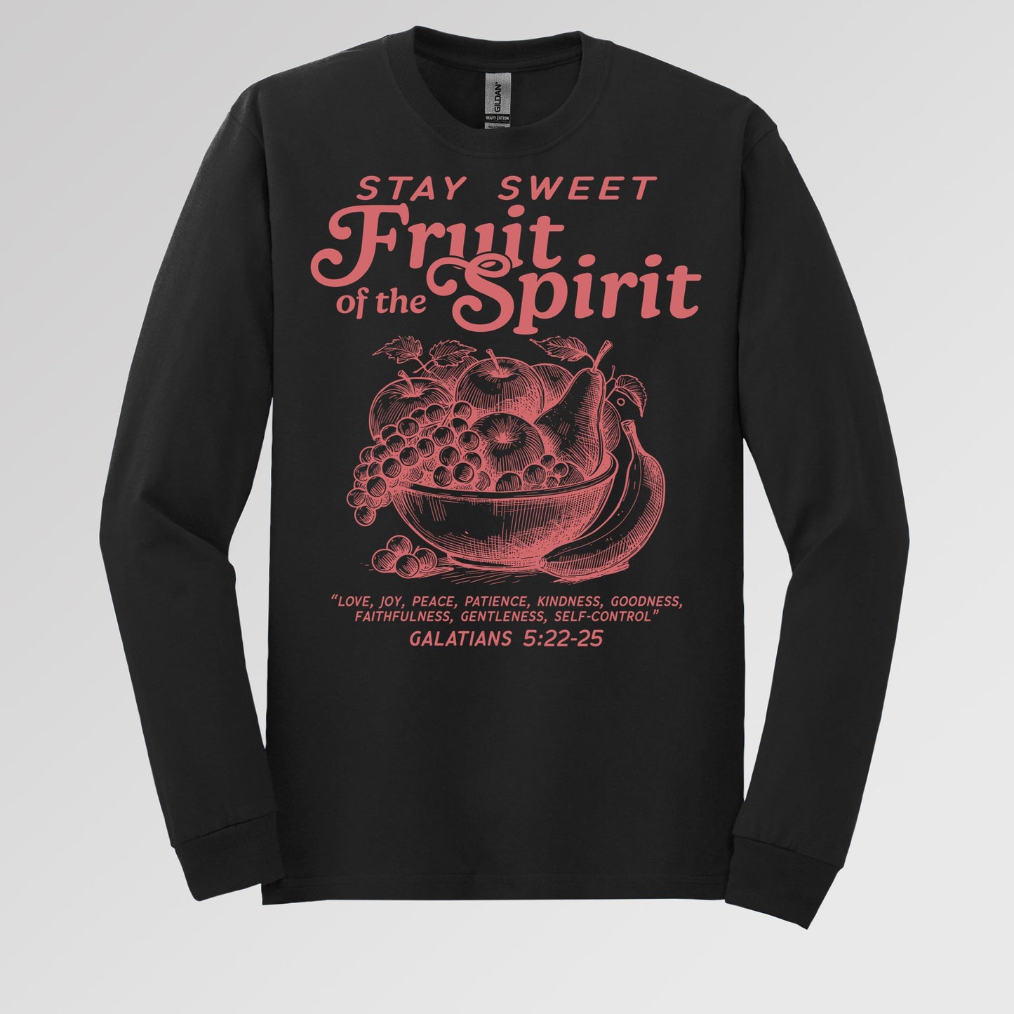 Stay Sweet Fruit Of The Spirit Galatians 5.22-25 01