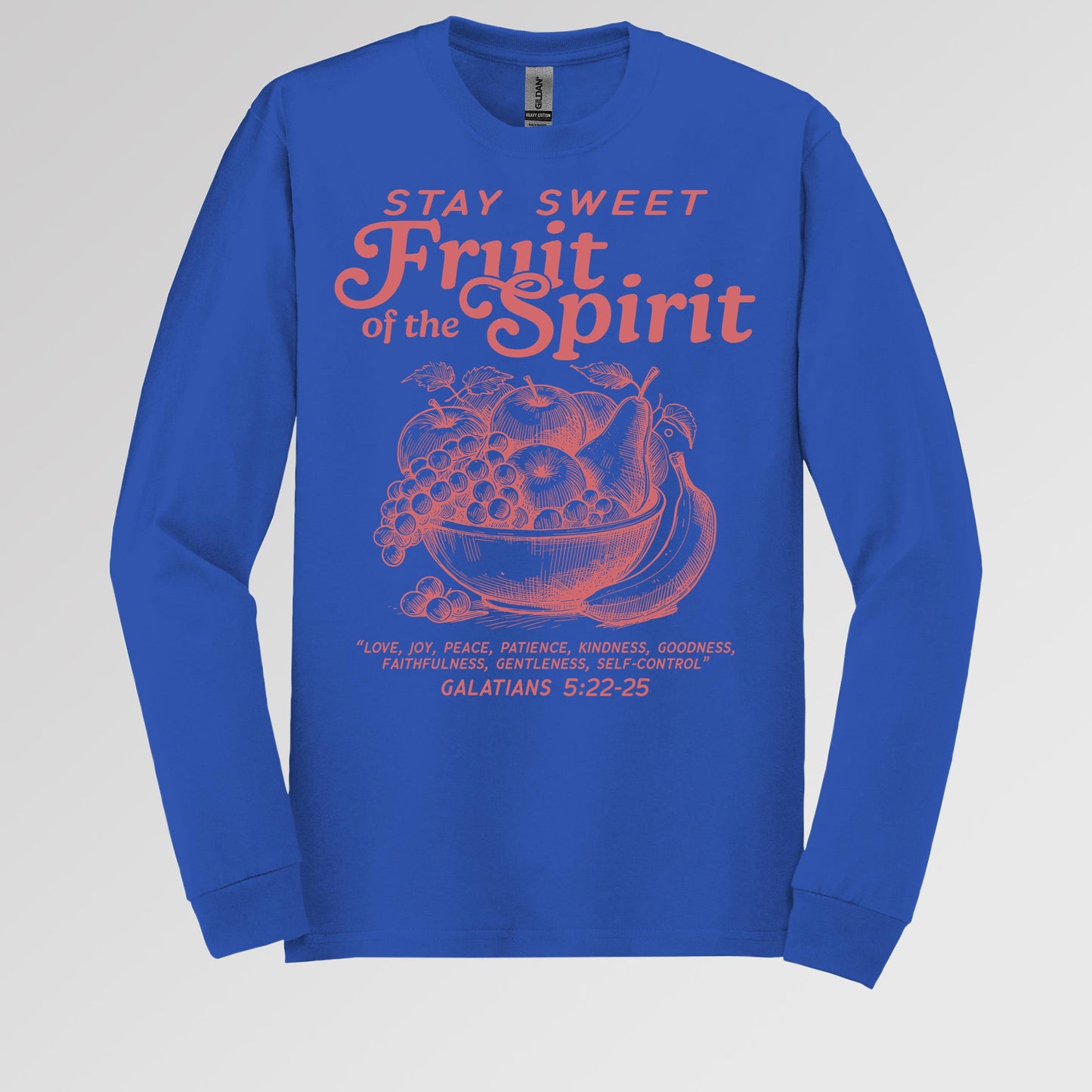 Stay Sweet Fruit Of The Spirit Galatians 5.22-25 01