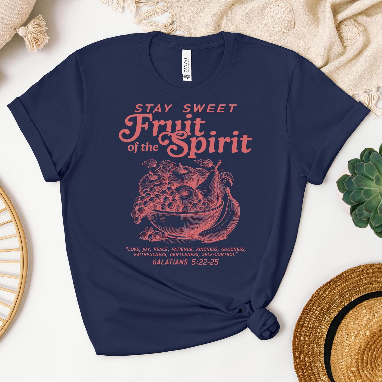 Stay Sweet Fruit Of The Spirit Galatians 5.22-25 01
