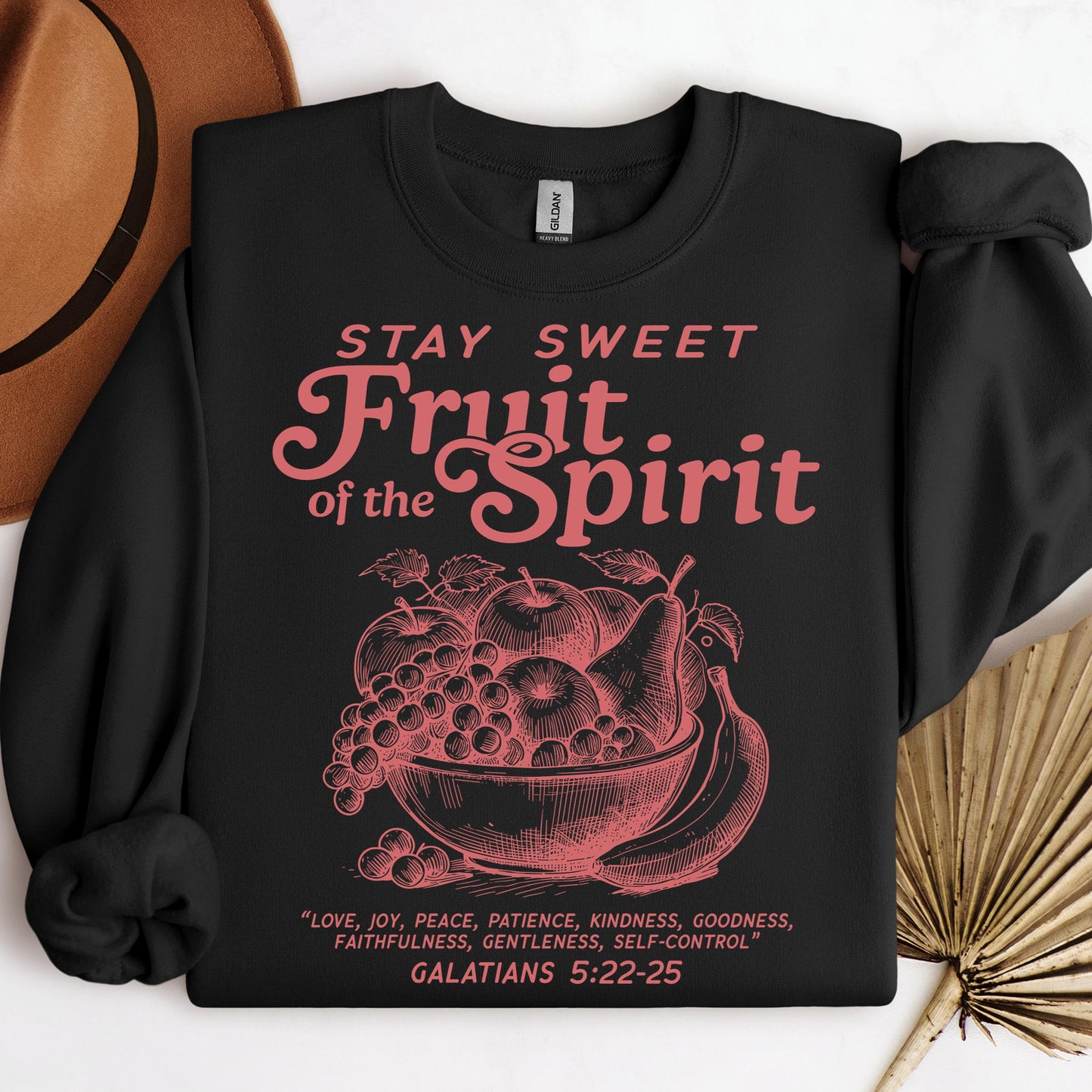 Stay Sweet Fruit Of The Spirit Galatians 5.22-25 01