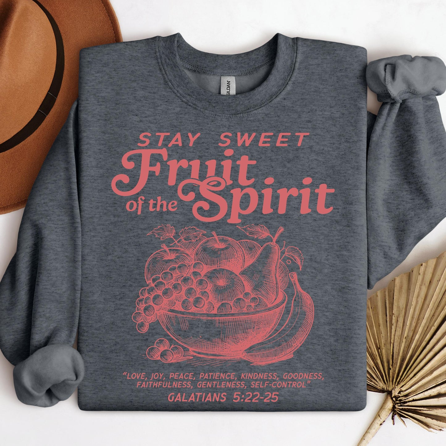 Stay Sweet Fruit Of The Spirit Galatians 5.22-25 01