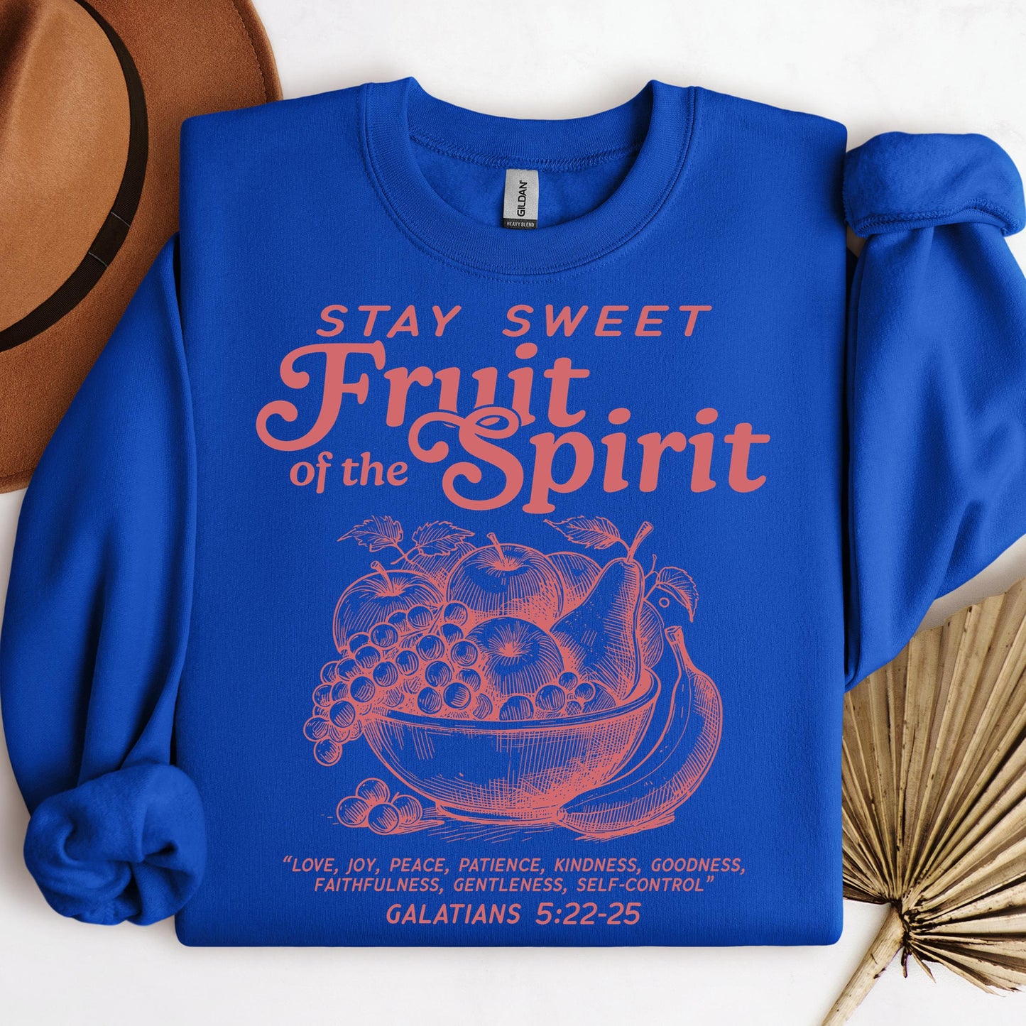 Stay Sweet Fruit Of The Spirit Galatians 5.22-25 01