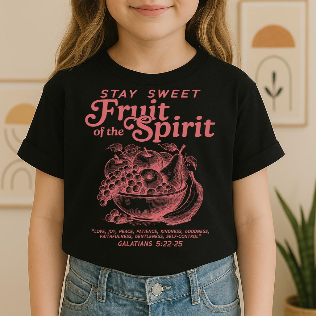 Stay Sweet Fruit Of The Spirit Galatians 5.22-25 01
