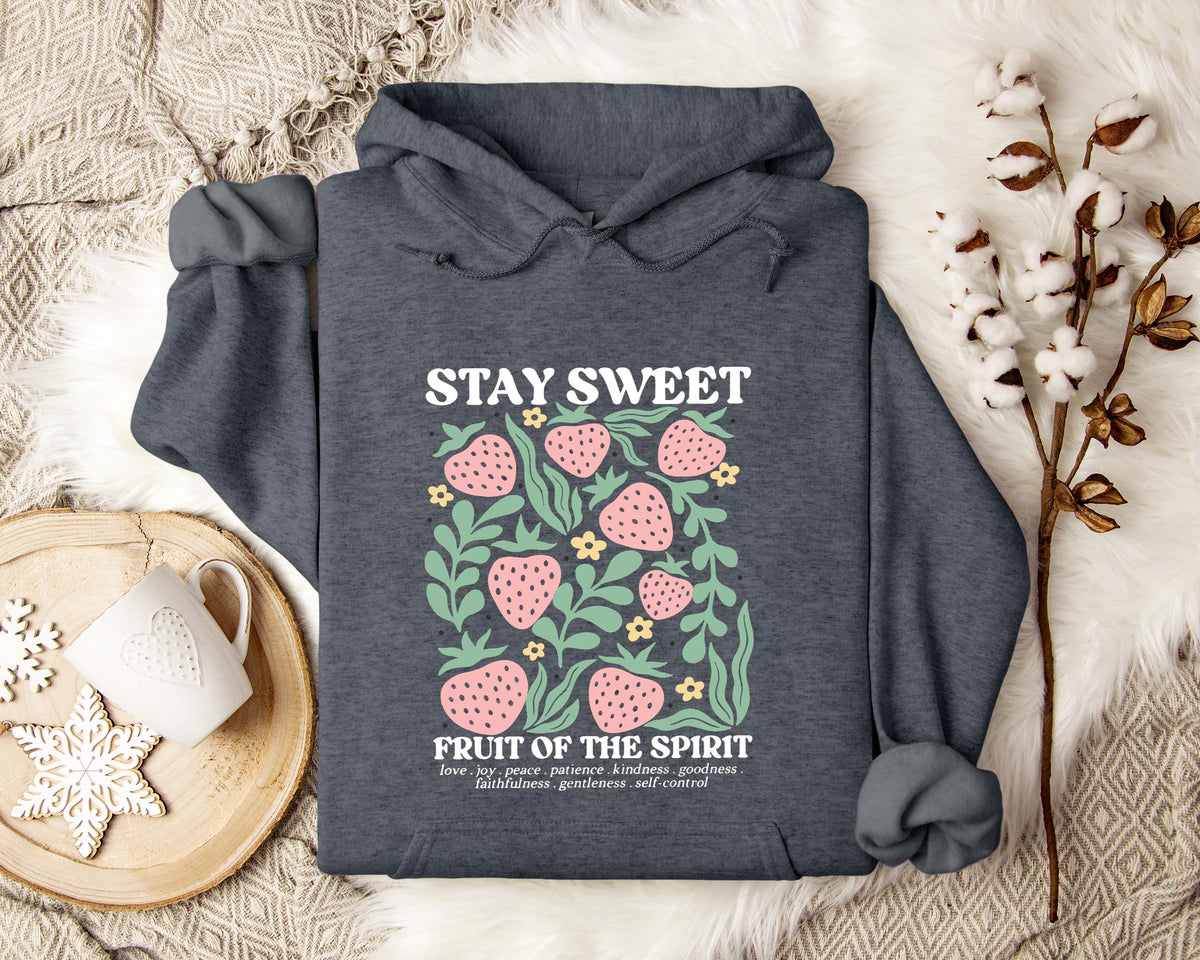 Stay Sweet Fruit Of The Spirit Hoodie