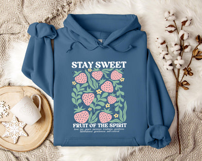 Stay Sweet Fruit Of The Spirit Hoodie