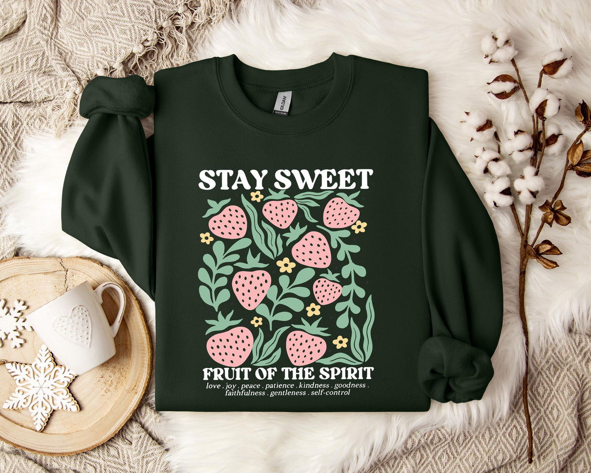 Stay Sweet Fruit Of The Spirit Sweatshirt