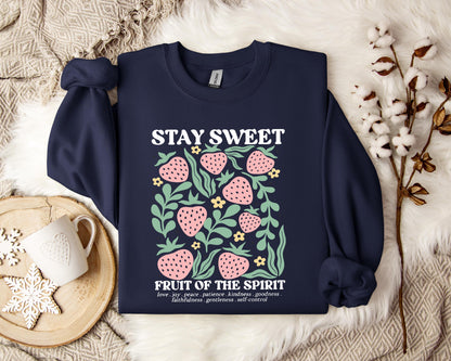 Stay Sweet Fruit Of The Spirit Sweatshirt