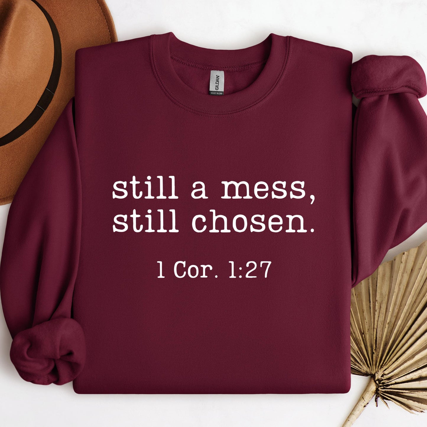 Still A Mess Still Chosen 1 Cor. 1.27