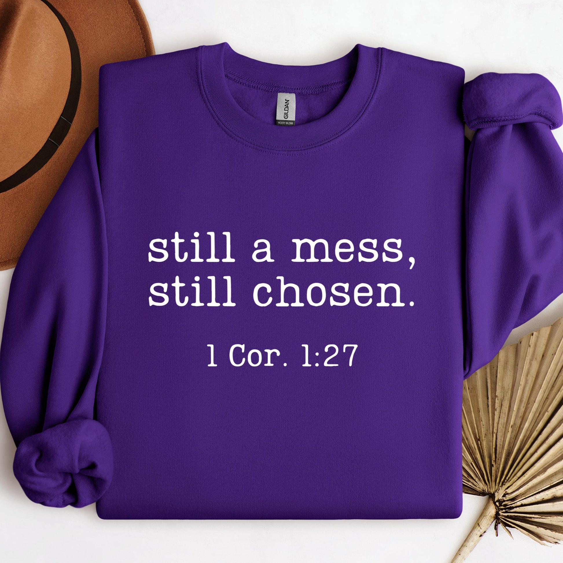 Still A Mess Still Chosen 1 Cor. 1.27