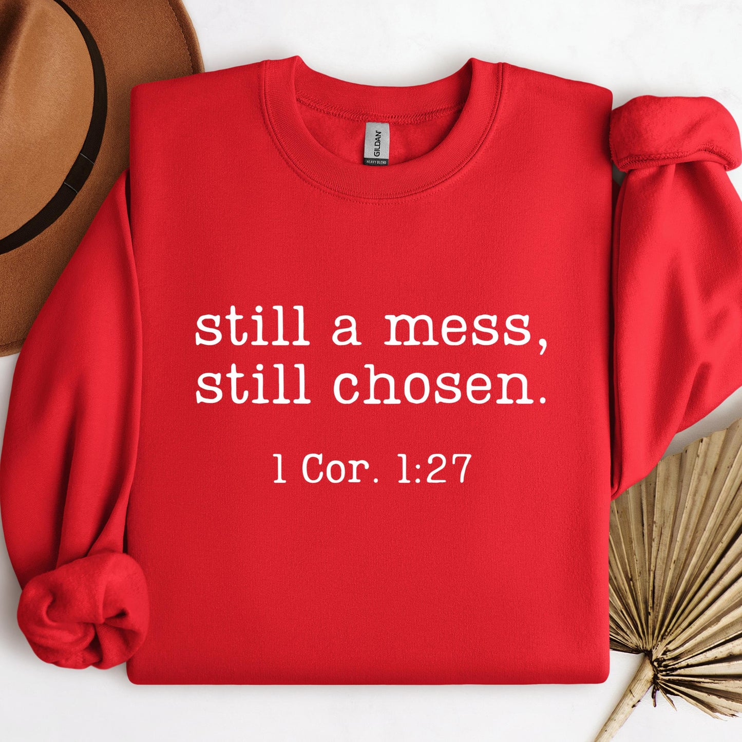 Still A Mess Still Chosen 1 Cor. 1.27