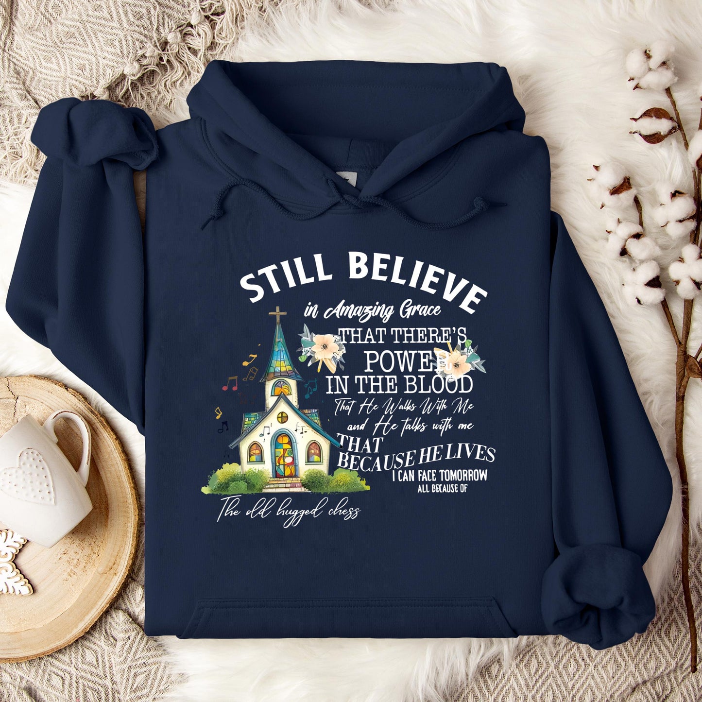 Still Believe In Amazing Grace 03 Hoodie