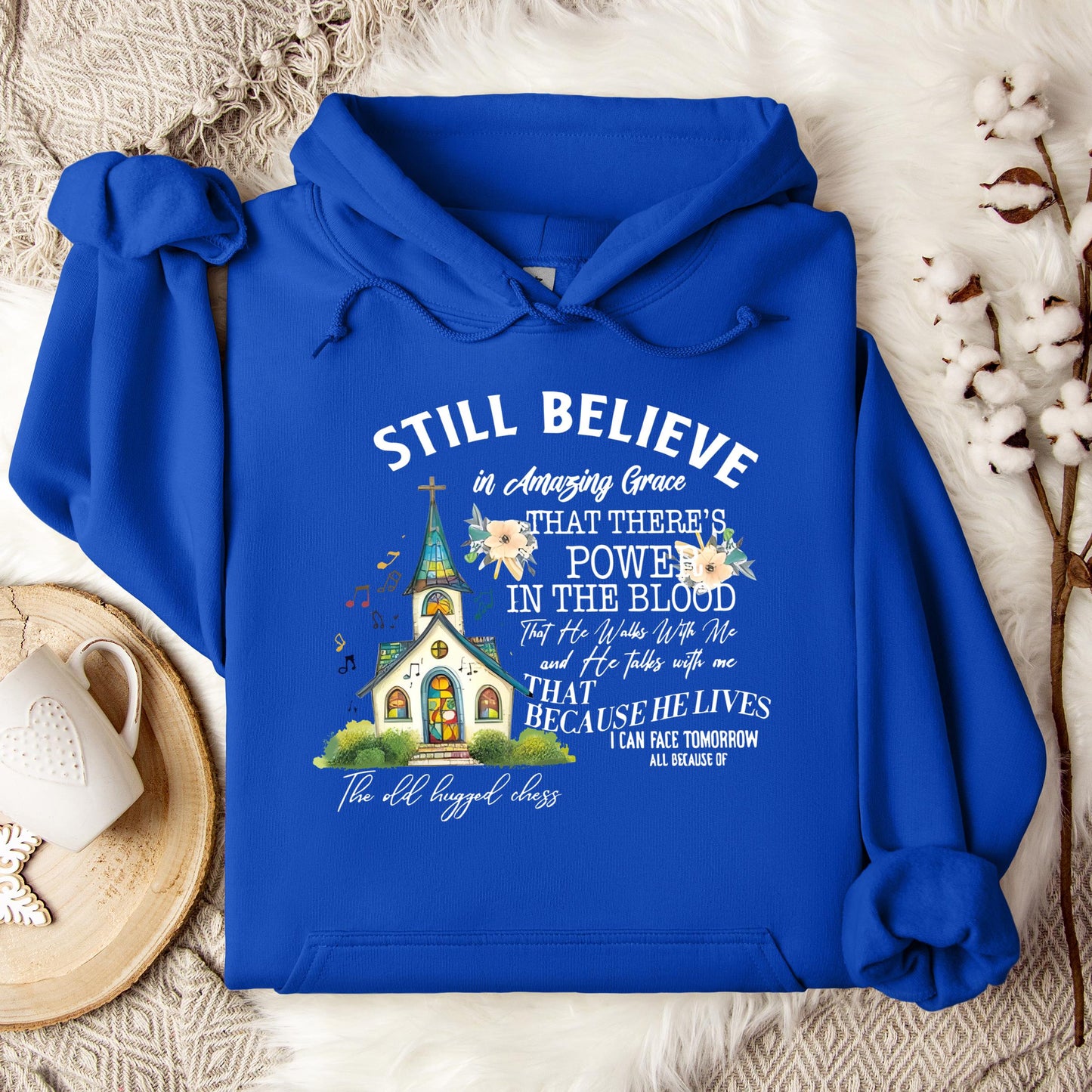 Still Believe In Amazing Grace 03 Hoodie