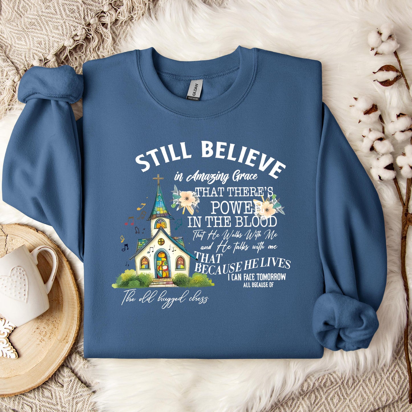Still Believe In Amazing Grace 03 Sweatshirt