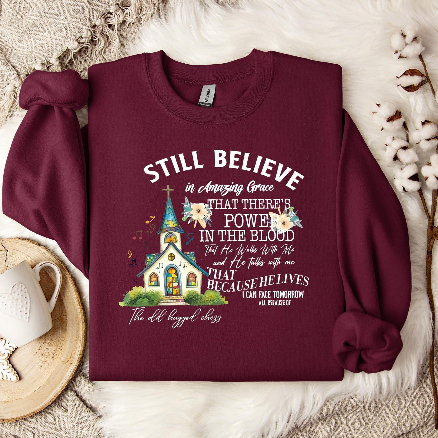 Still Believe In Amazing Grace 03 Sweatshirt