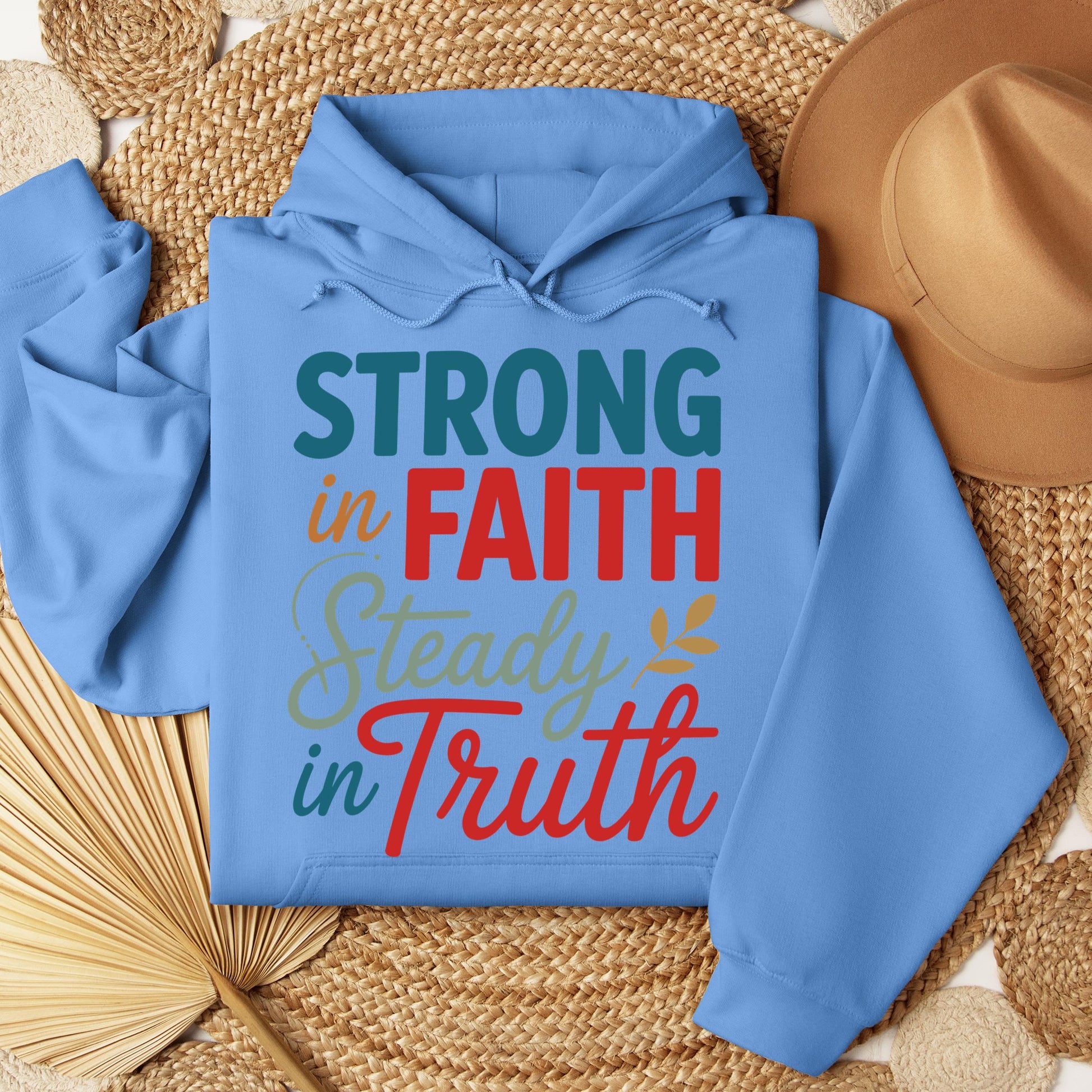 Strong In Faith Steady In Truth 01