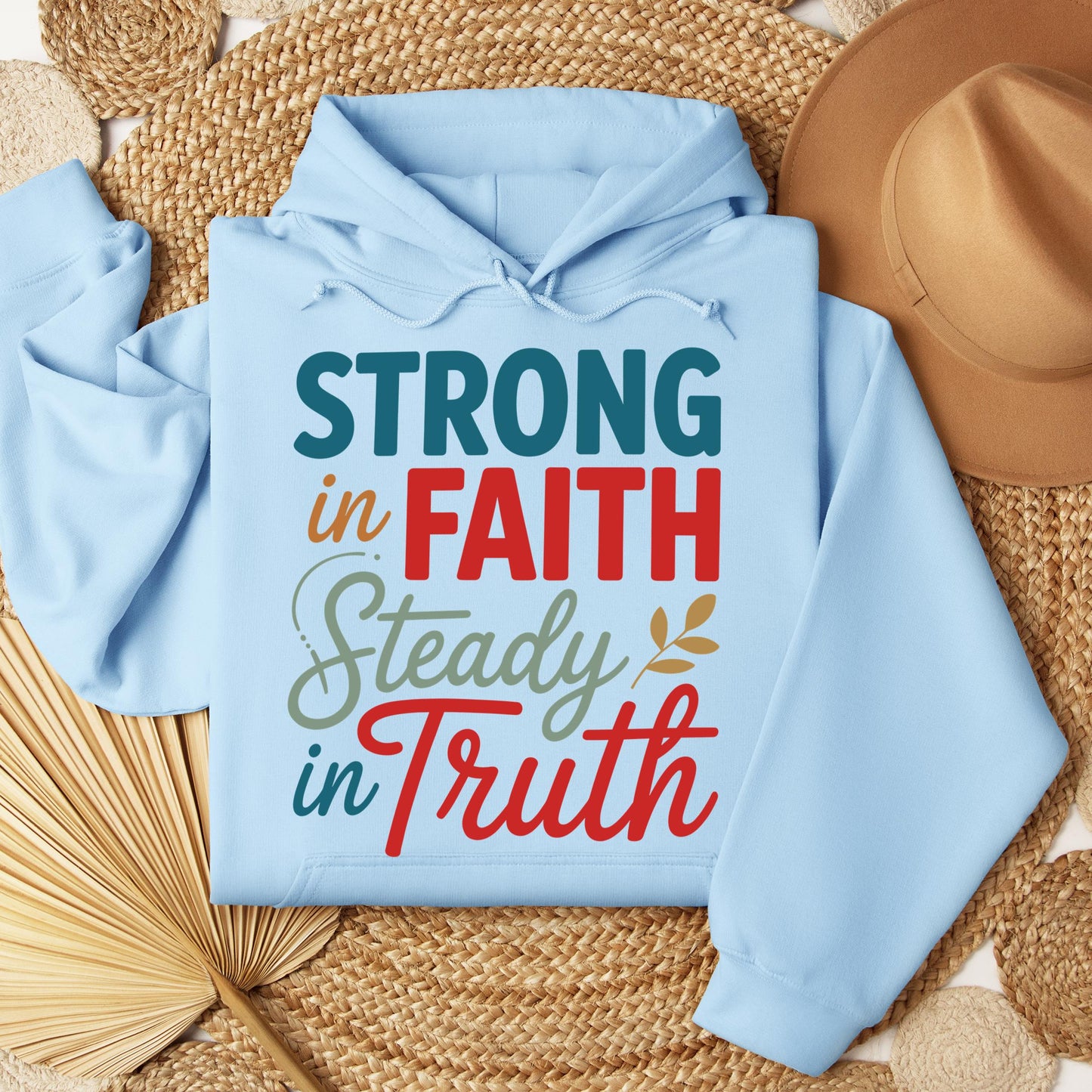 Strong In Faith Steady In Truth 01