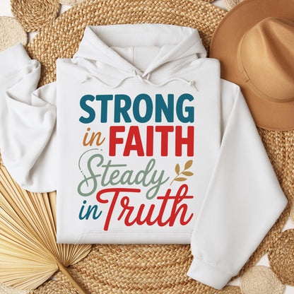 Strong In Faith Steady In Truth 01
