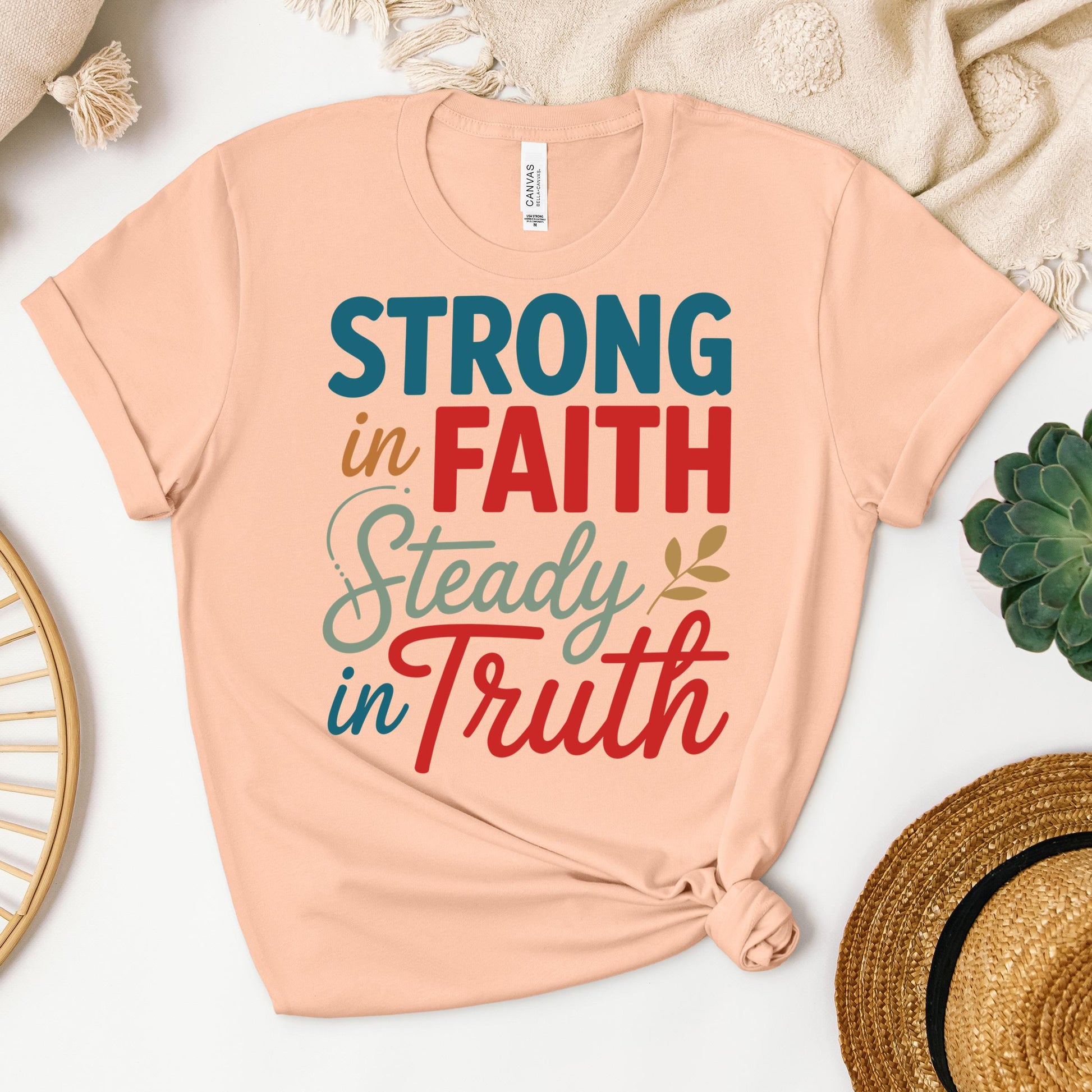 Strong In Faith Steady In Truth 01