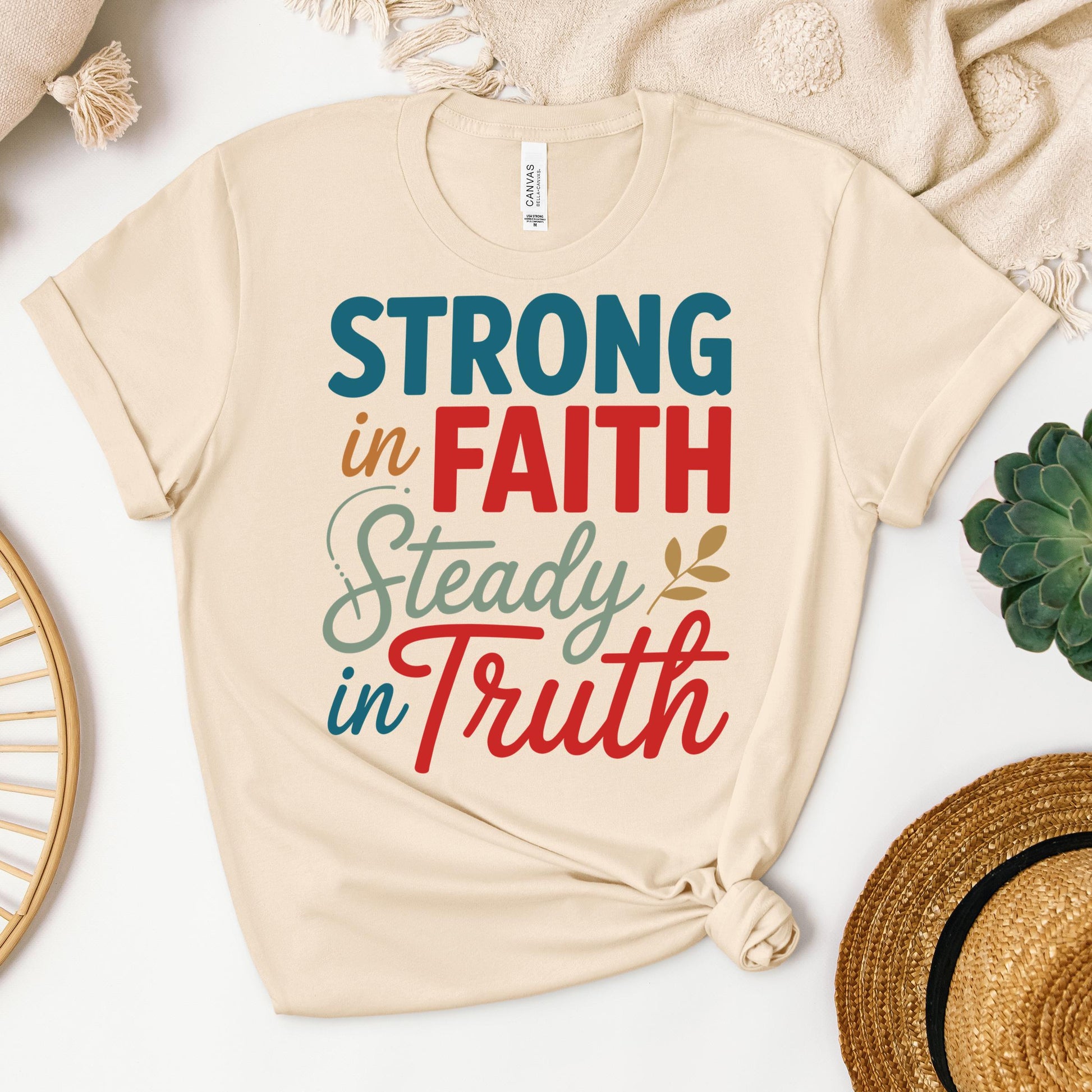 Strong In Faith Steady In Truth 01