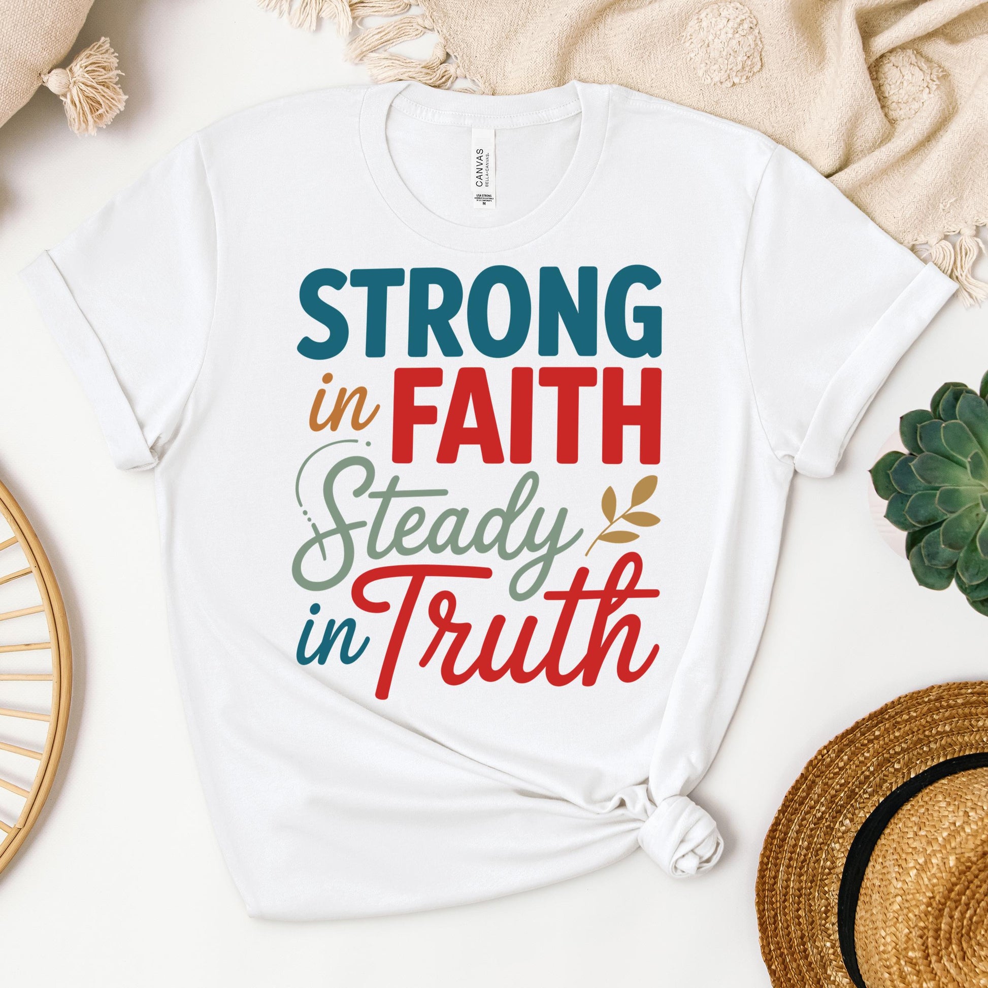 Strong In Faith Steady In Truth 01