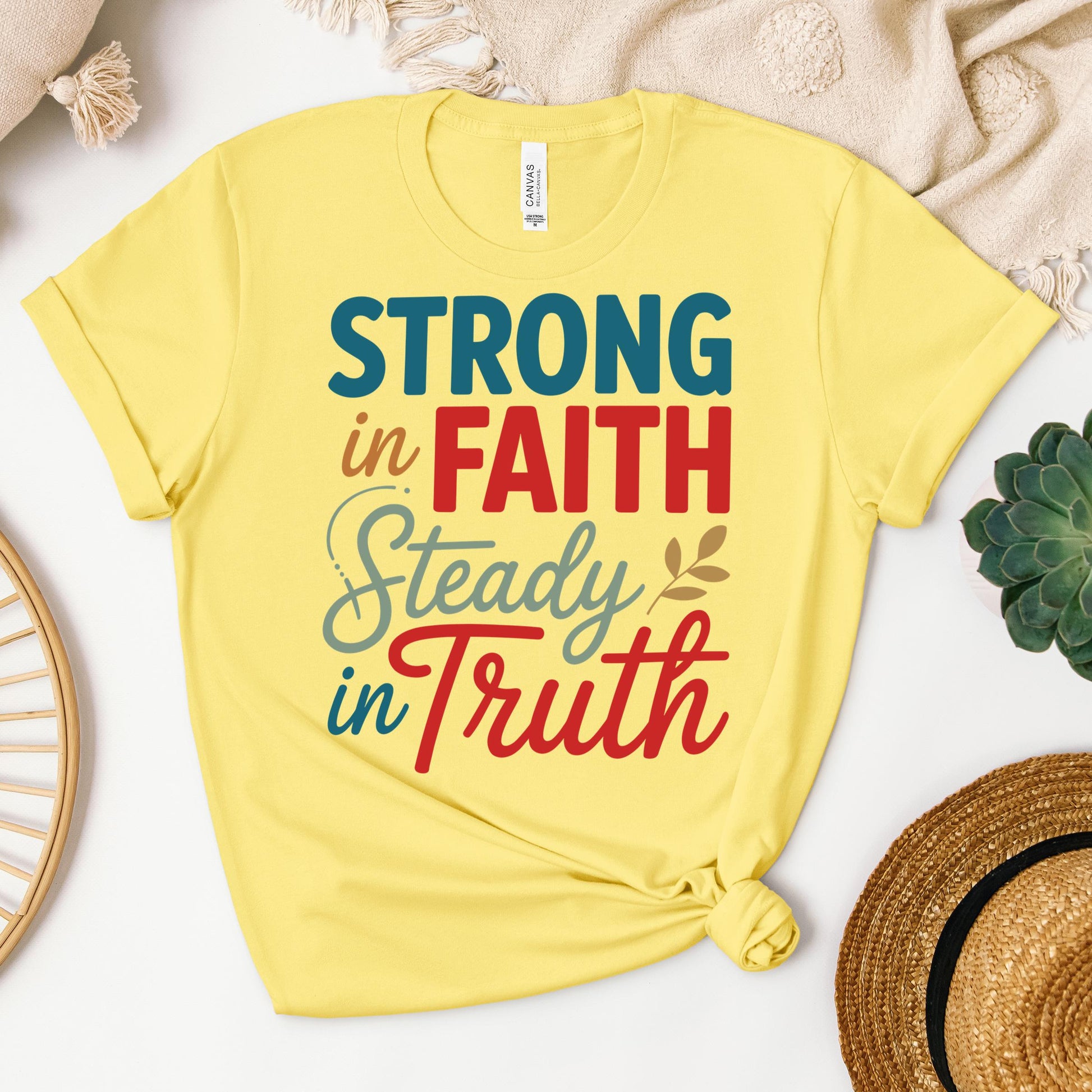 Strong In Faith Steady In Truth 01