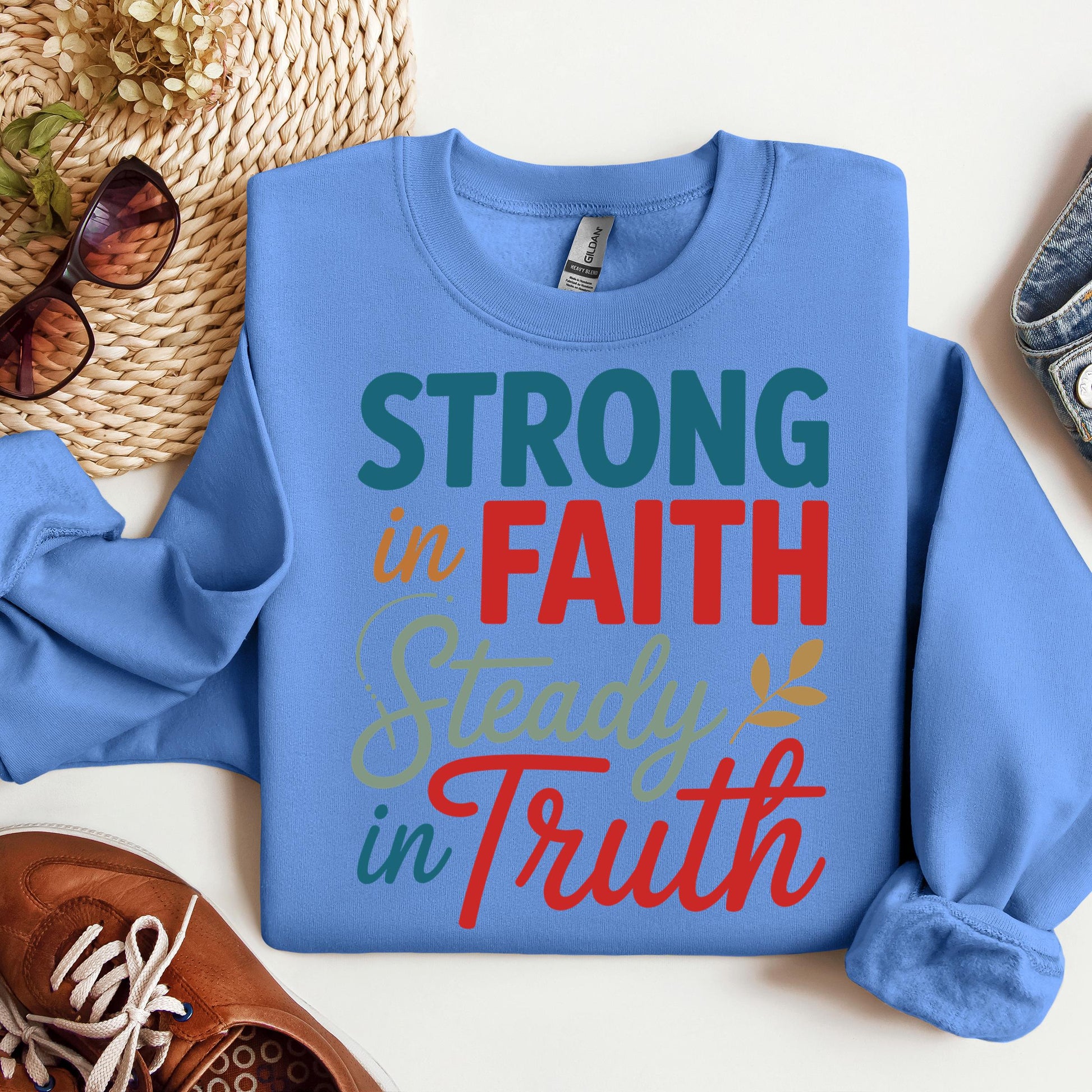 Strong In Faith Steady In Truth 01