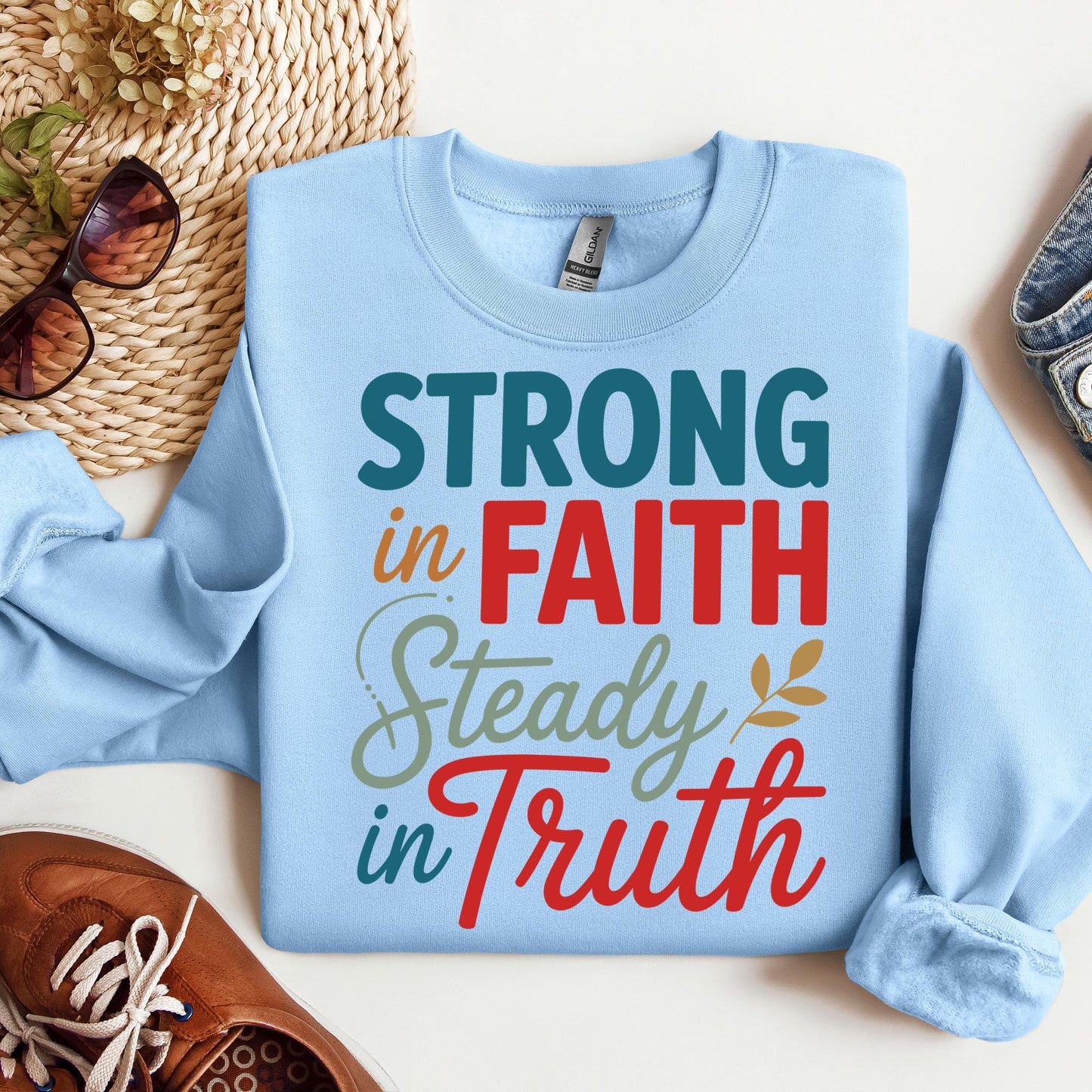 Strong In Faith Steady In Truth 01
