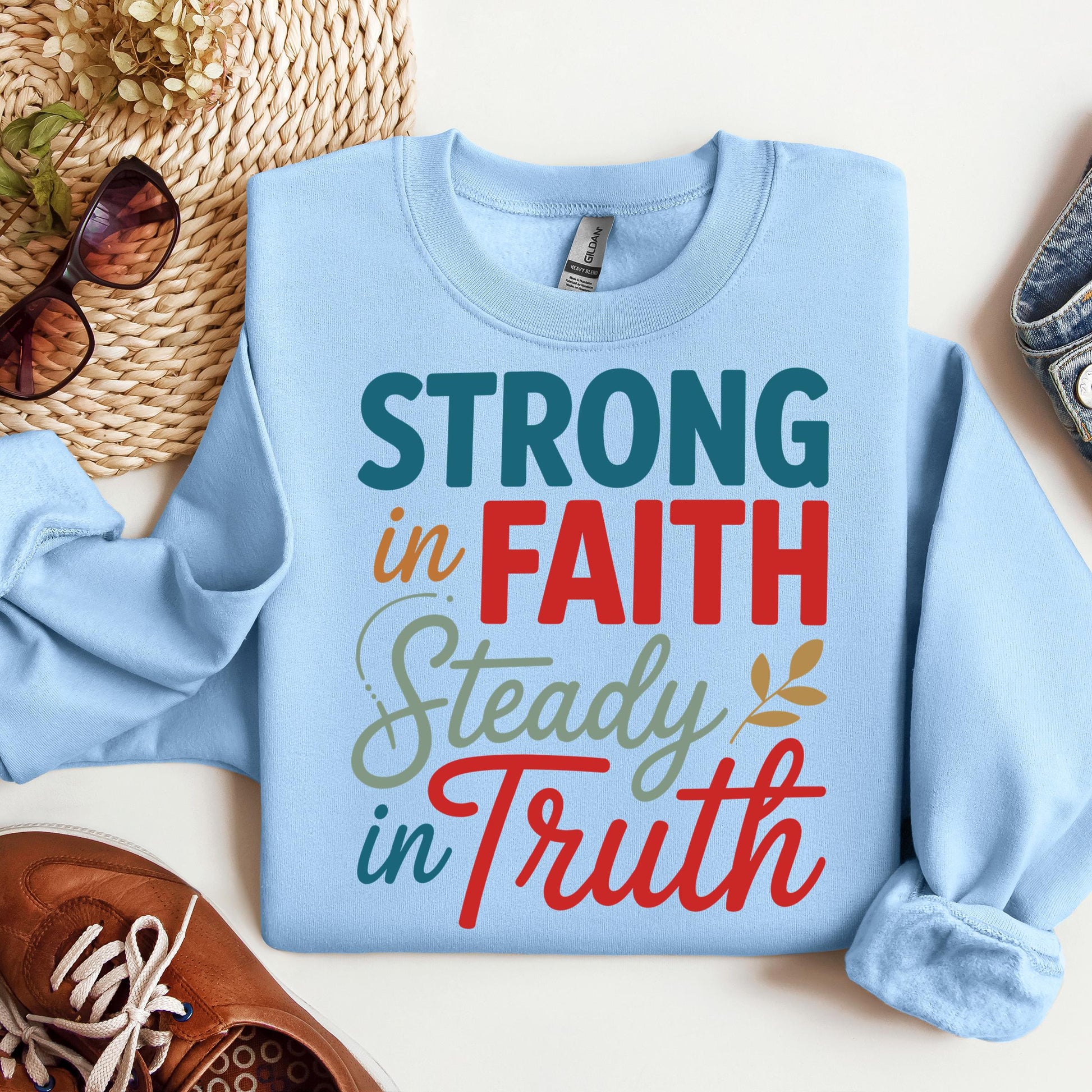 Strong In Faith Steady In Truth 01