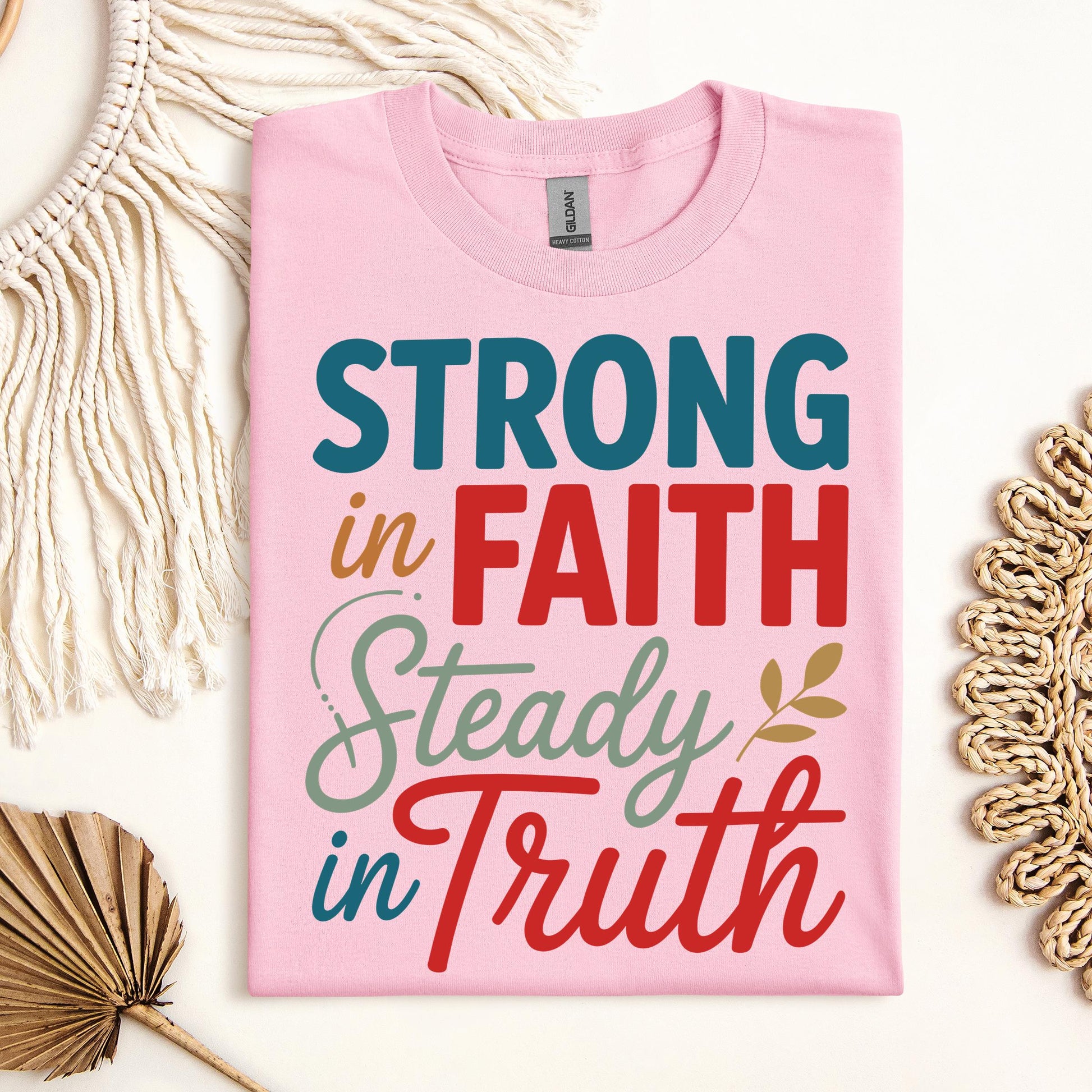 Strong In Faith Steady In Truth 01