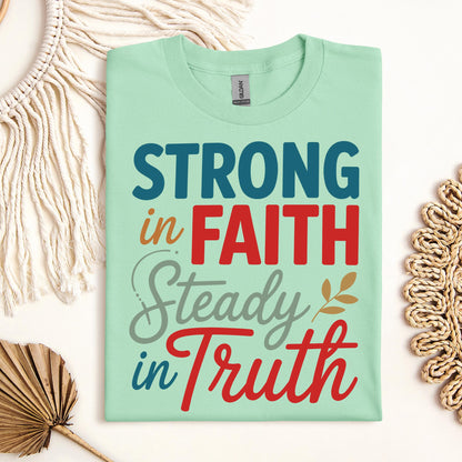 Strong In Faith Steady In Truth 01