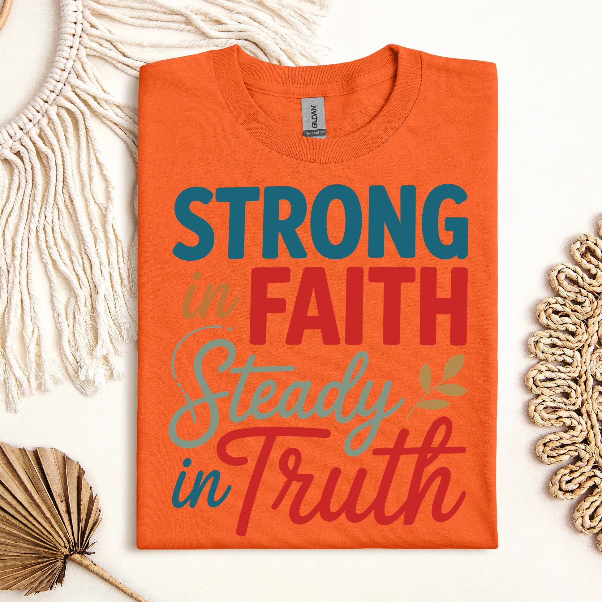 Strong In Faith Steady In Truth 01