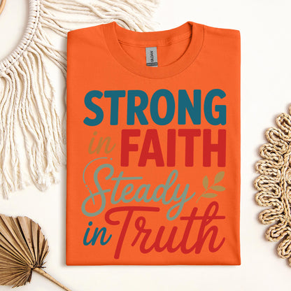 Strong In Faith Steady In Truth 01