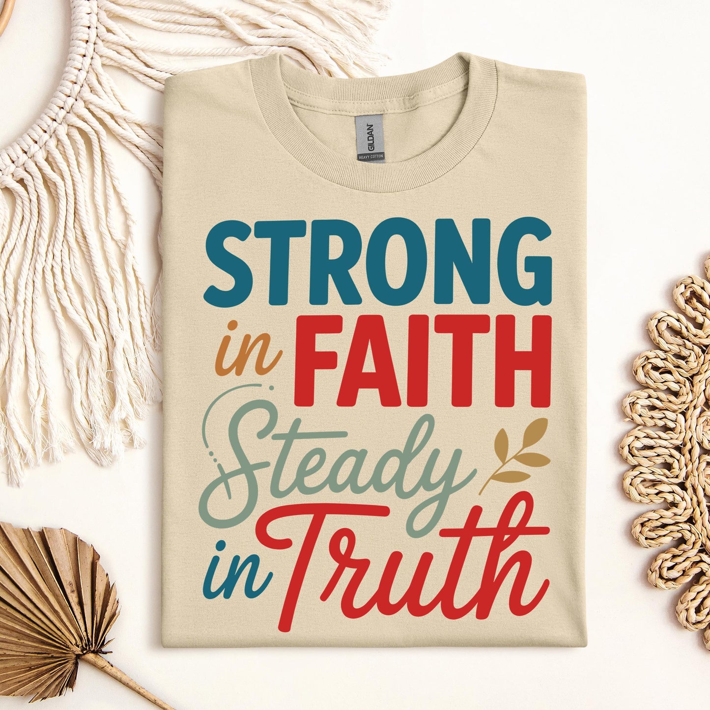 Strong In Faith Steady In Truth 01