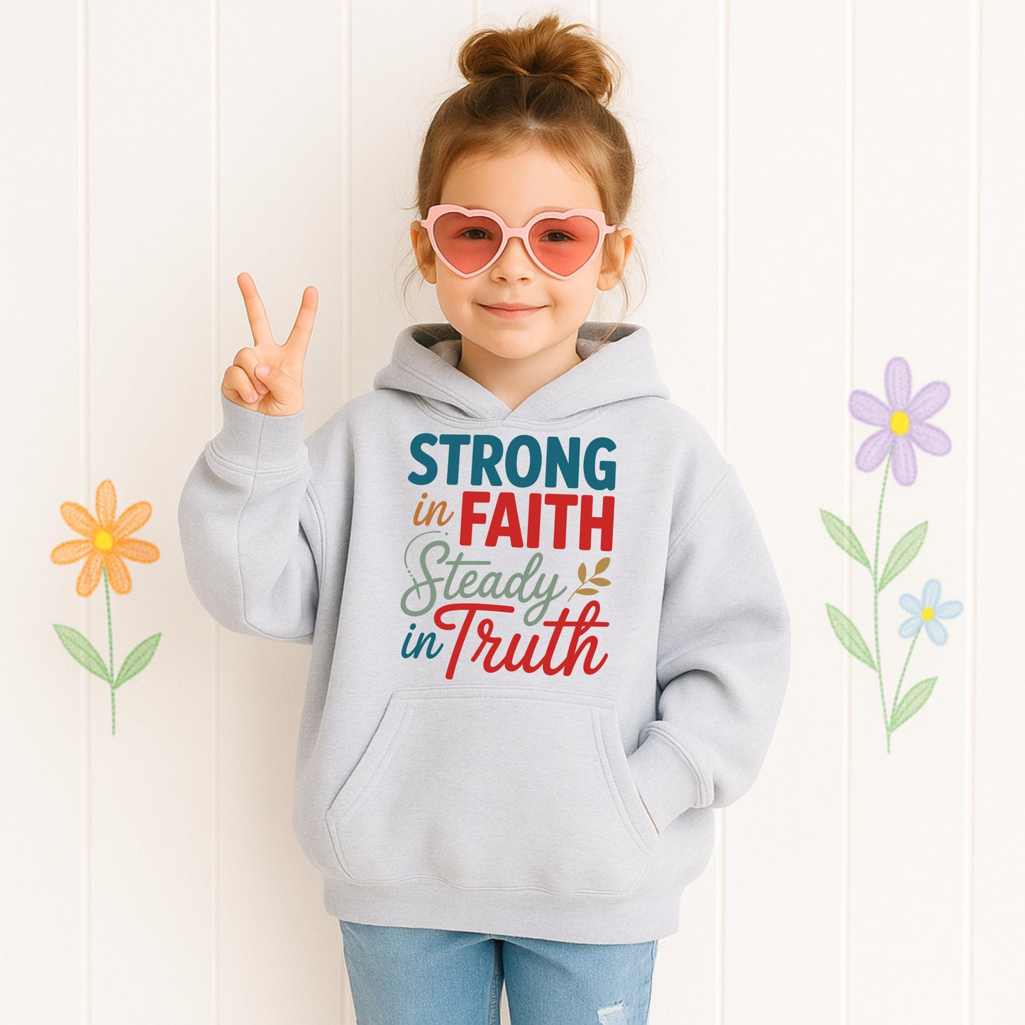 Strong In Faith Steady In Truth 01