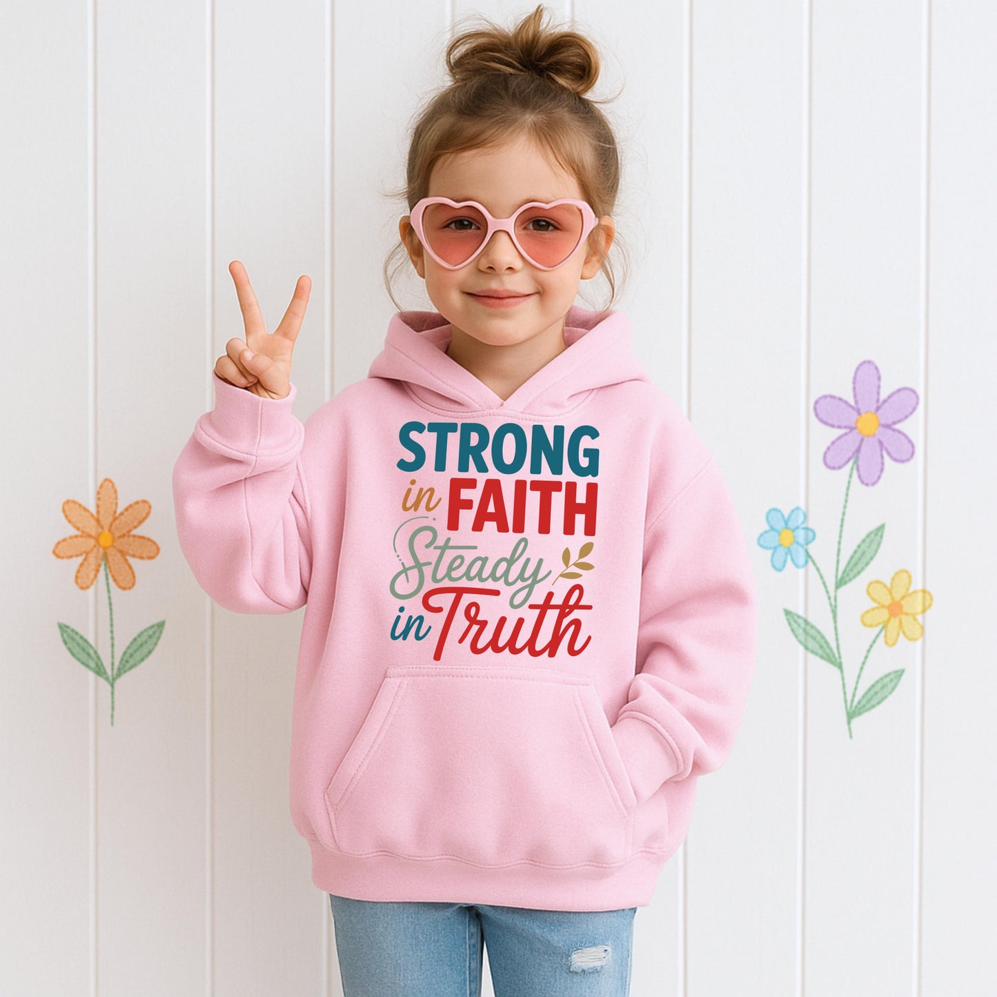Strong In Faith Steady In Truth 01
